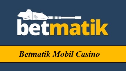 Betmatik Mobil Casino