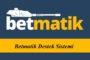 Betmatik Şikayet Analizi
