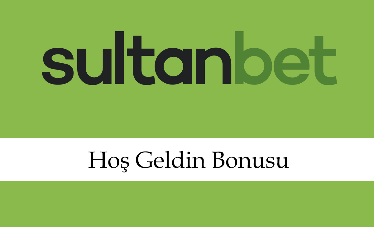 sultanbethoşgeldinbonusu