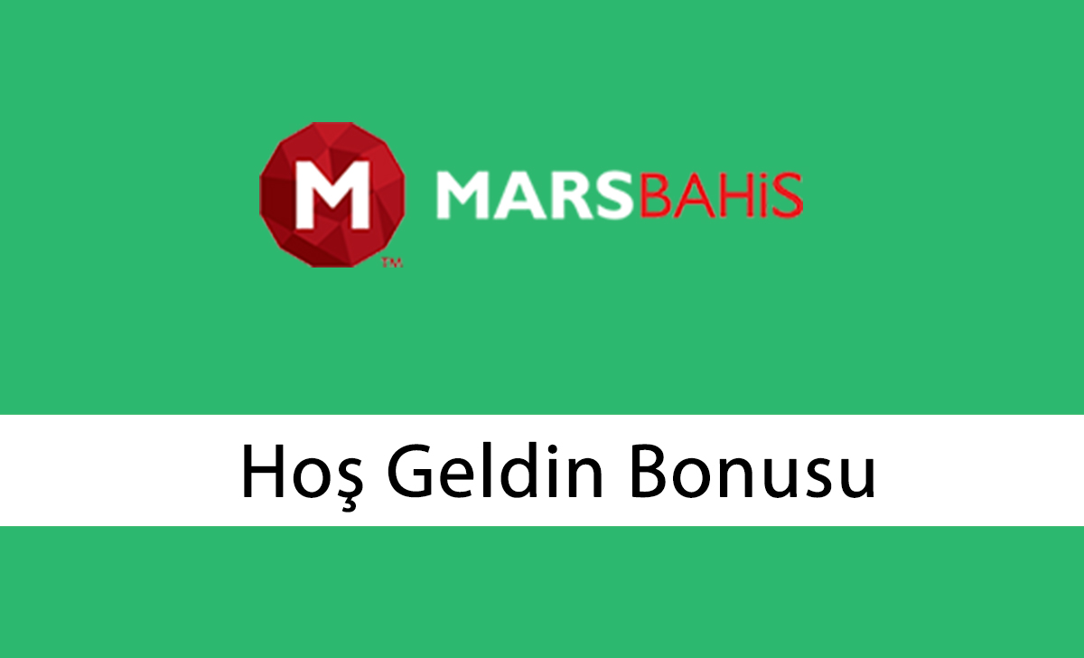 Marsbahis Hoş Geldin Bonusu