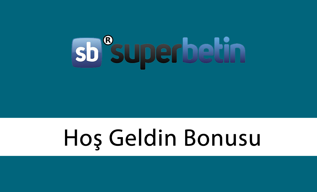 Süperbetin Hoş Geldin Bonusu