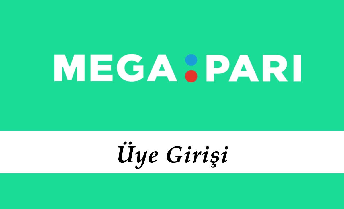 Megapari Üye Girişi