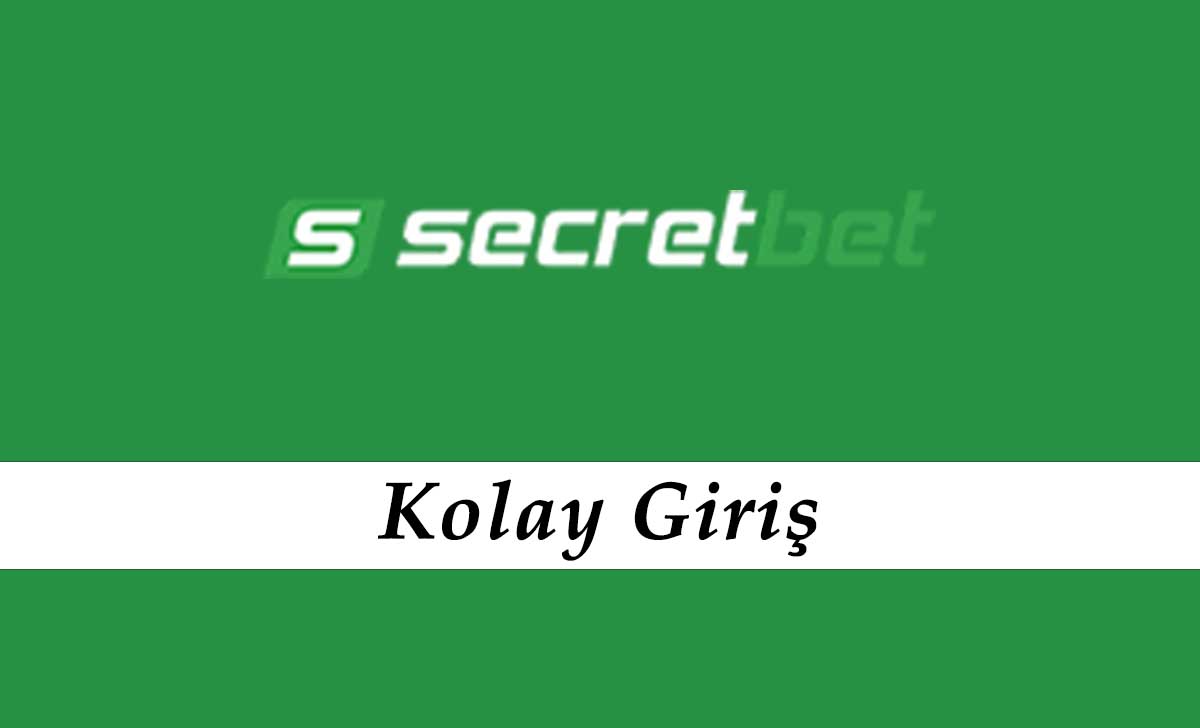 Secretbet Kolay Giriş
