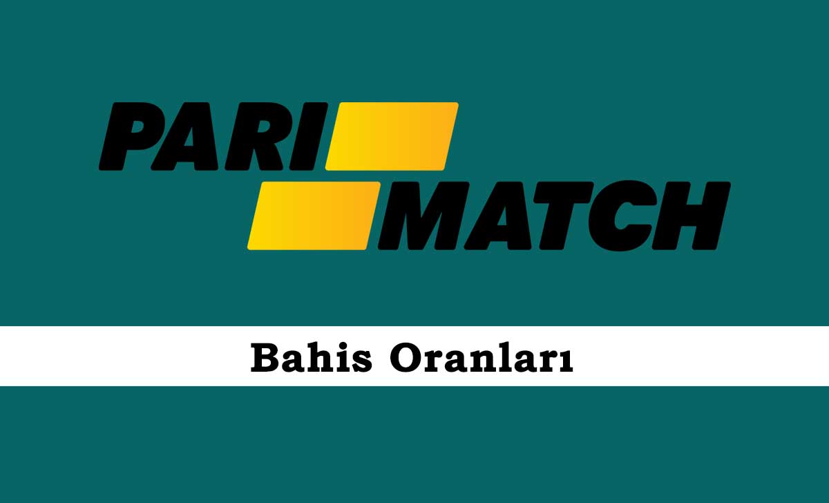 Parimatch Bahis Oranları