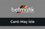 Betmatik Canlı Maç İzle