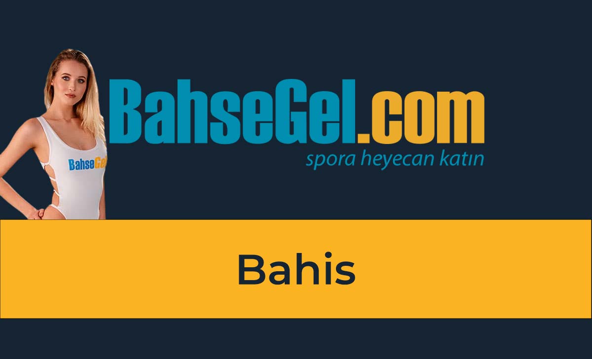 Bahsegel Bahis