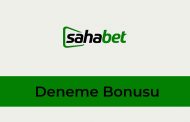 Sahabet Deneme Bonusu